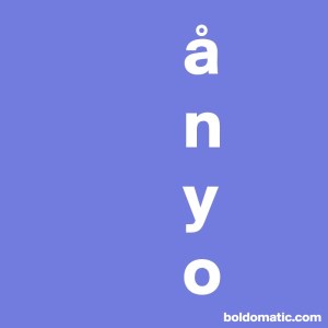 BoldomaticPost_a-n-y-o