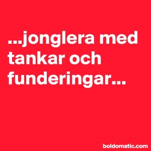 BoldomaticPost_jonglera-med-tankar-och-funde